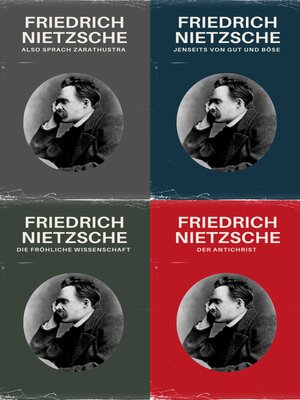 cover image of Nietzsche Gesamtausgabe (Also Sprach Zarathustra, Jenseits von Gut und Böse, Die fröhliche Wissenschaft, Der Antichrist)